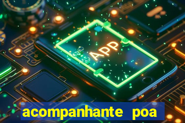 acompanhante poa zona sul